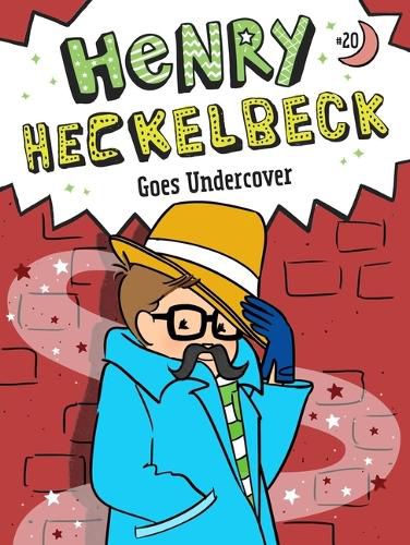 Cover image for Henry Heckelbeck Goes Undercover