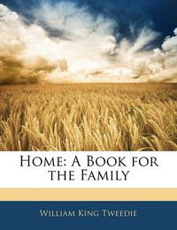 Cover image for Home: A Book for the Family