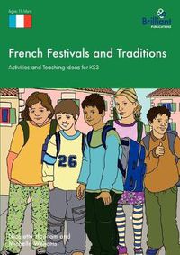 Cover image for French Festivals and Traditions: Activities and Teaching Ideas for KS3