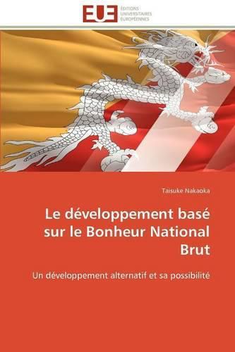 Cover image for Le D Veloppement Bas Sur Le Bonheur National Brut