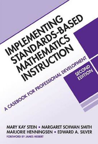 Implementing Standards-based Mathematics Instruction: A Casebook for Professional Development