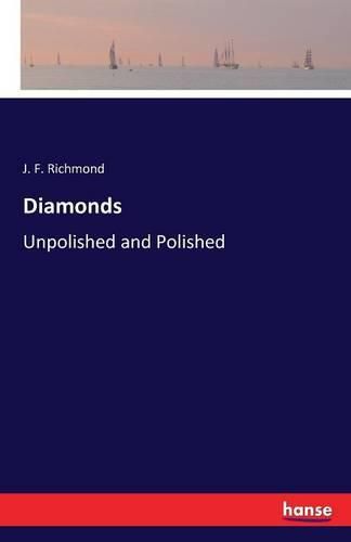 Cover image for Diamonds: Unpolished and Polished