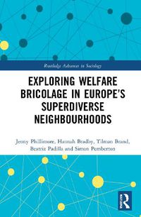 Cover image for Exploring Welfare Bricolage in Europe's Superdiverse Neighbourhoods