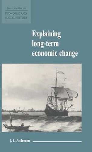 Explaining Long-Term Economic Change