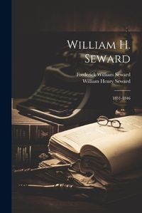 Cover image for William H. Seward