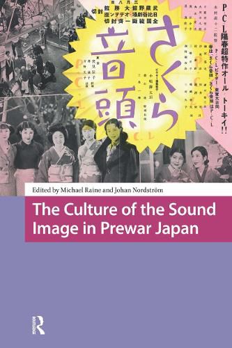 Cover image for The Culture of the Sound Image in Prewar Japan