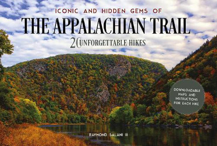 Cover image for Iconic and Hidden Gems of the Appalachian Trail