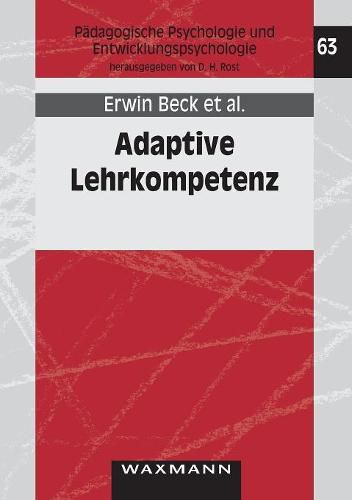 Cover image for Adaptive Lehrkompetenz: Analyse und Struktur, Veranderung und Wirkung handlungssteuernden Lehrerwissens