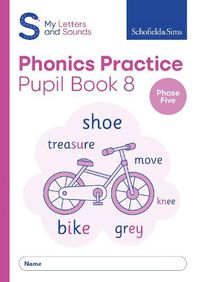 Cover image for My Letters and Sounds Phonics Practice Pupil Book 8