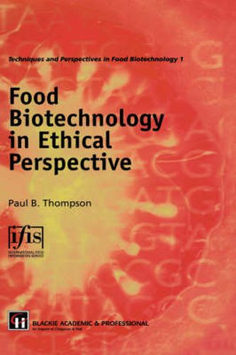 Food Biotechnology in Ethical Perspective