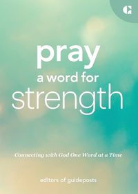 Cover image for Pray a Word for Strength