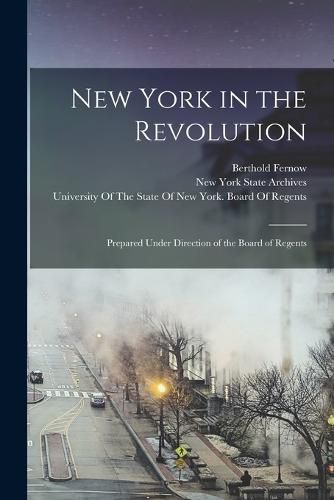 Cover image for New York in the Revolution