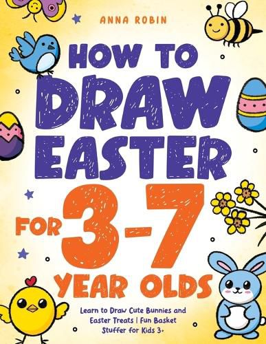 Cover image for How to Draw Easter for 3 to 7 Year Olds