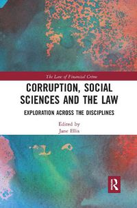 Cover image for Corruption, Social Sciences and the Law: Exploration across the disciplines