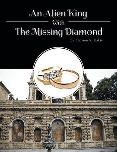 Cover image for An Alien King with the Missing Diamond