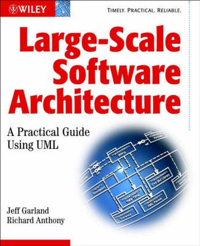 Cover image for Large-scale Software Architecture: A Practical Guide Using UML