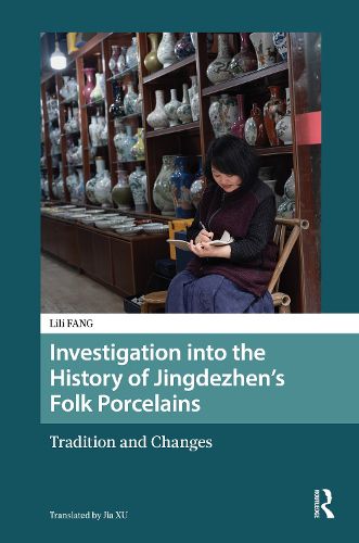 Cover image for Investigation into the History of Jingdezhen's Folk Porcelains