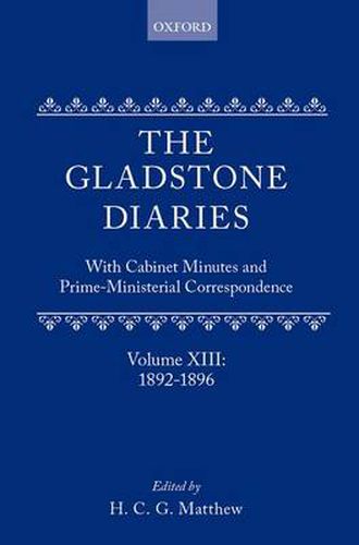 Cover image for The Gladstone Diaries: Volume 13: 1892-1896