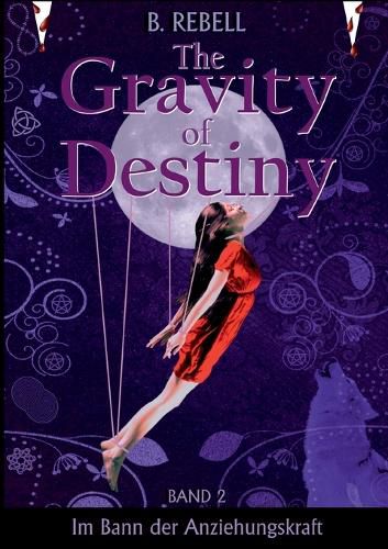 Cover image for The Gravity of Destiny