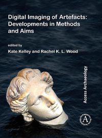 Cover image for Digital Imaging of Artefacts: Developments in Methods and Aims