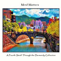 Cover image for Mind Matters: A Fourth Stroll Through the Davmandy Collection