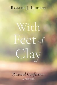 Cover image for With Feet of Clay