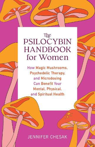 Cover image for The Psilocybin Handbook for Women