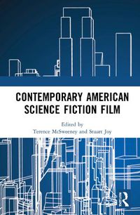 Cover image for Contemporary American Science Fiction Film