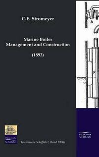Cover image for Marine Boiler Management and Construction (1893)