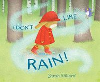Cover image for I Don't Like Rain!