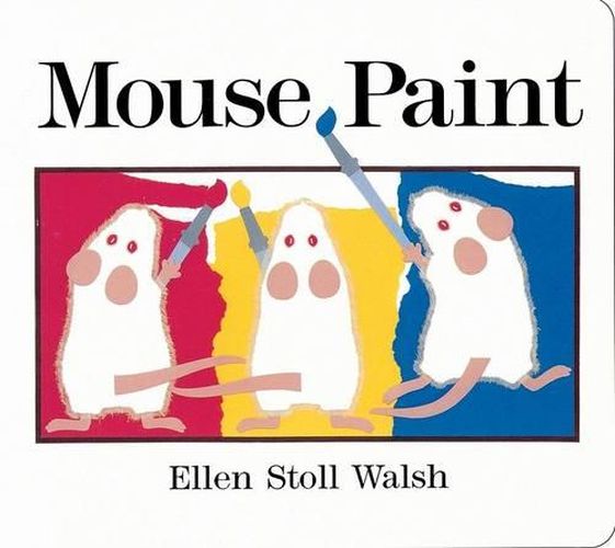 Cover image for Mouse Paint: Lap-Sized Board Book