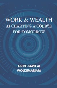 Cover image for Work & Wealth