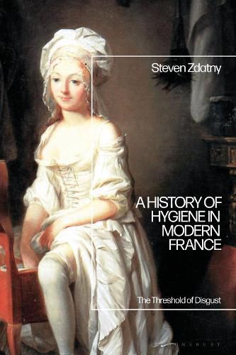 Cover image for A History of Hygiene in Modern France