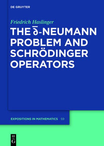 Cover image for The d-bar Neumann Problem and Schroedinger Operators