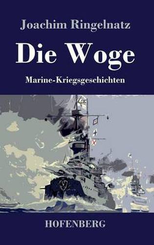 Cover image for Die Woge: Marine-Kriegsgeschichten