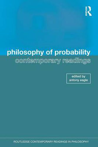 Cover image for Philosophy of Probability: Contemporary Readings