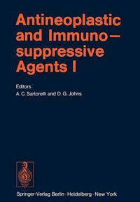 Cover image for Antineoplastic and Immunosuppressive Agents: Part I