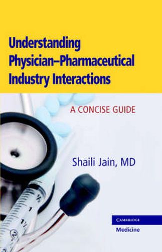 Understanding Physician-Pharmaceutical Industry Interactions: A Concise Guide