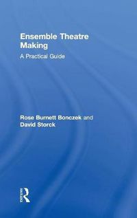 Cover image for Ensemble Theatre Making: A Practical Guide