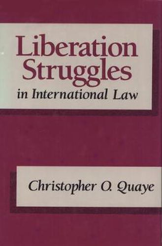 Cover image for Liberation Struggles in International Law