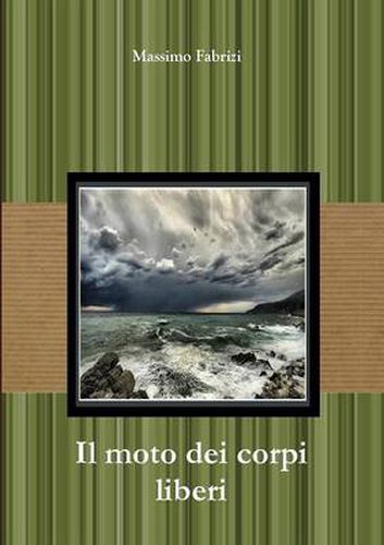 Cover image for Il Moto Dei Corpi Liberi