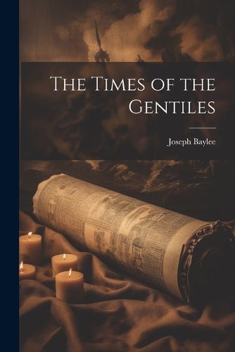 Cover image for The Times of the Gentiles