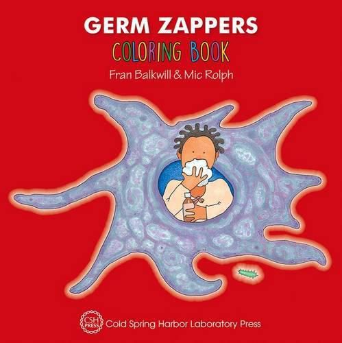 Cover image for Germ Zappers Coloring Book (Enjoy Your Cells Color and Learn Series Book 2)