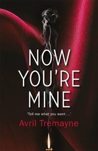 Cover image for Now You're Mine