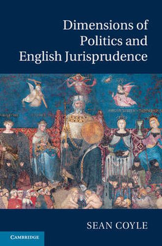 Cover image for Dimensions of Politics and English Jurisprudence