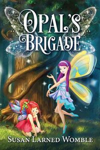 Cover image for Opal's Brigade