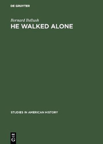 He walked alone: A biography of John Gilbert Winant