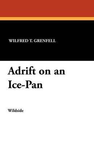 Cover image for Adrift on an Ice-Pan