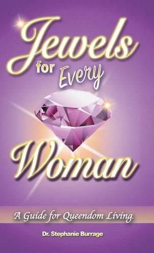 Cover image for Jewels for Every Woman: A Guide for Queendom Living