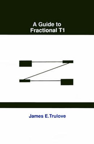 Cover image for Guide to Fractional T-1